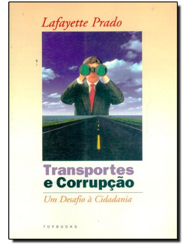 Libro Transportes E Corrupção Um Desafio À Cidadania De Lafa