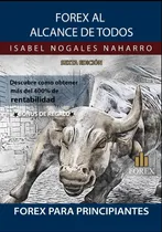 Comprar Libro: Forex Al Alcance De Todos: Descubra Como ¡¡ganar Hast