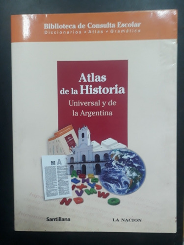 Atlas De La Historia Universal Y La Argentina