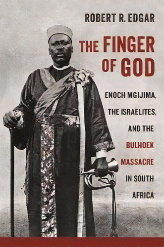 The Finger Of God, De Robert R. Edgar. Editorial University Virginia Press, Tapa Dura En Inglés
