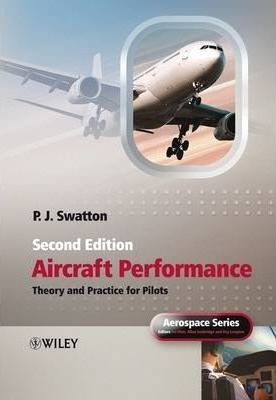 Libro Aircraft Performance Theory And Practice For Pilots...