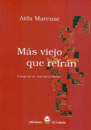 Más Viejo Que Refrán - Marcuse, Aída