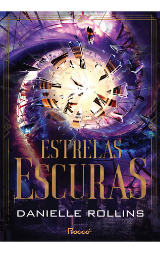 Estrelas Escuras, De Danielle Rollins. Editora Rocco, Capa Mole, Edição 1 Em Português, 2024