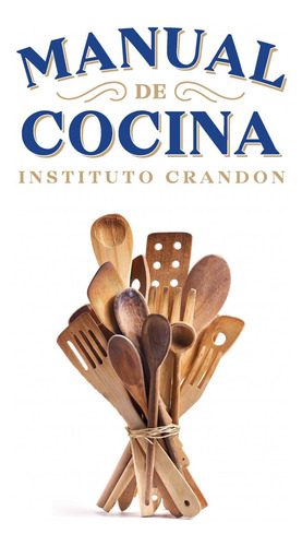 Manual De Cocina - Instituto Crandon