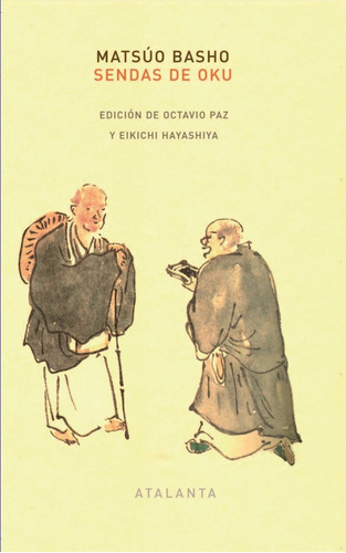 Sendas De Oku, De Matsuo Basho. Editorial Atalanta En Español