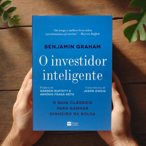 O Investidor Inteligente - O Guia Clássico De Benjamin Graham: Aprenda Os Princípios Que Moldaram As Melhores Estratégias De Investimento Na Bolsa Com Tradução De Lourdes Sette.