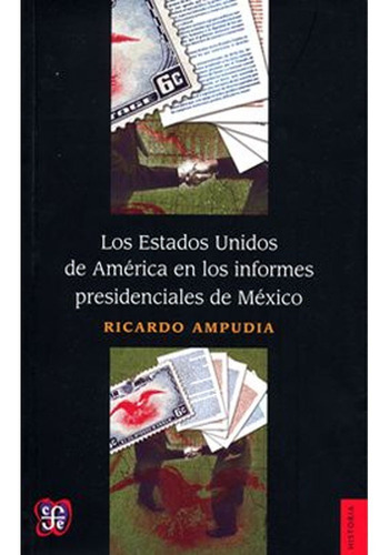 Los Estados Unidos De América En Los Informes Presidenciales