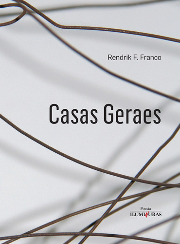 Casas Geraes, de F. Franco, Rendrik. Editora Iluminuras Ltda., capa mole em português, 2021