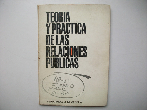 Teoría Y Práctica De Las Relaciones Públicas - Varela