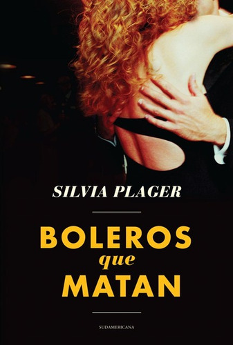 Boleros Que Matan - Plager, Silvia