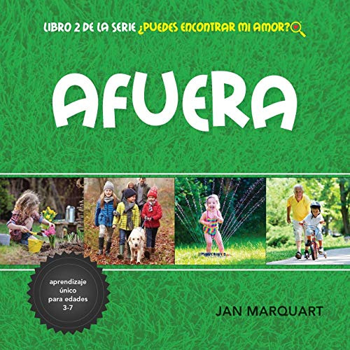 Afuera: Libro 2 De La Serie ¿puedes Encontrar Mi Amor?: Volu