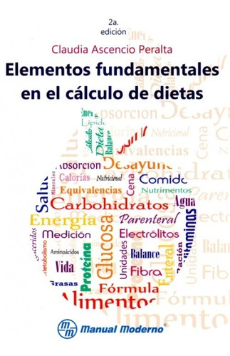 Ascencio / Elementos Fundamentales En El Cálculo De Dietas