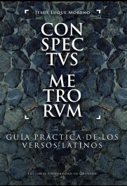 Conspectvs Metrorvm Guía Práctica De Los Versos Latino