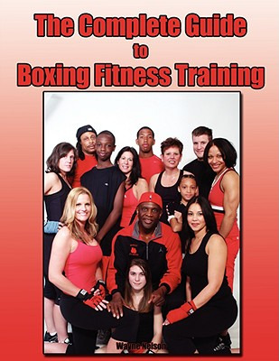 Libro The Complete Guide To Boxing Fitness Training - Nel...