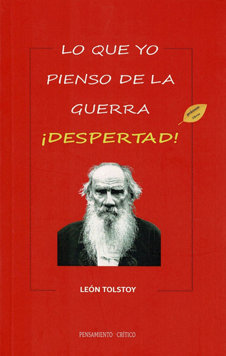 Libro Lo Que Yo Pienso De La Guerra - Tolstoy, Leã³n