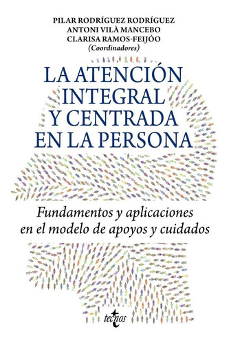 Libro La Atencion Integral Y Centrada En La Persona - Rod...