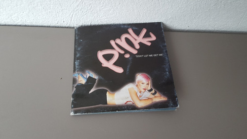 Disco Compacto  Promo Pink Don't Let Me Get Me