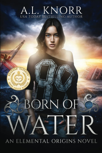 Libro Born Of Water: An Elemental Origins Novela En Inglés