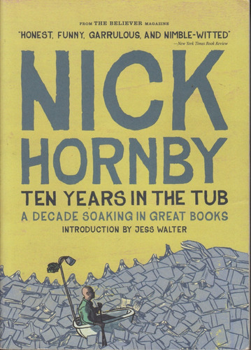 Atipicos Nick Hornby Ten Years In The Tub En Ingles 2013 
