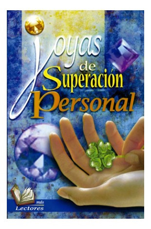 Mejora Tu Autoestima, Supérate Y Vive Plenamente