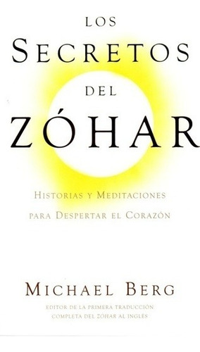 Los Secretos Del Zohar, Michael Berg, Kabbalah