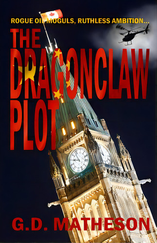The Dragonclaw Plot, De Matheson, G. D.. Editorial Createspace, Tapa Blanda En Inglés