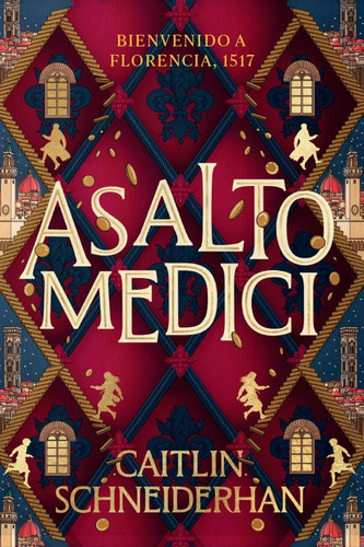 Asalto Medici, De Schneiderhan, Caitlin. Editorial Puck, Tapa Blanda, Edición 1 En Español, 2025