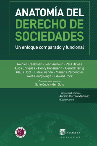 Anatomía Del Derecho De Sociedades: Un Enfoque Comparado Y F