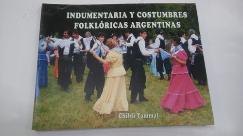 Indumentaria Y Costumbres Folk De Yammal