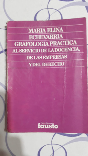 Grafologia Practica - Maria Elina Echevarria