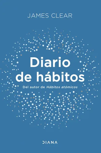 Libro El Diario De Los Hábitos - James Clear