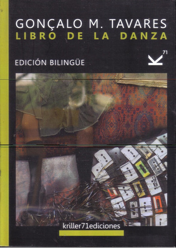 Libro De La Danza, De Gonçalo M. Tavares Edición Bilingüe!!!