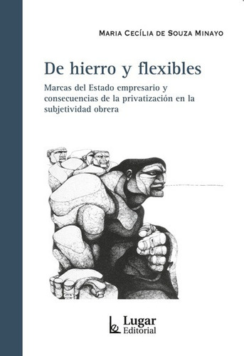 De Hierro Y Flexibles Maria Cecília De Souza Minayo (lu)