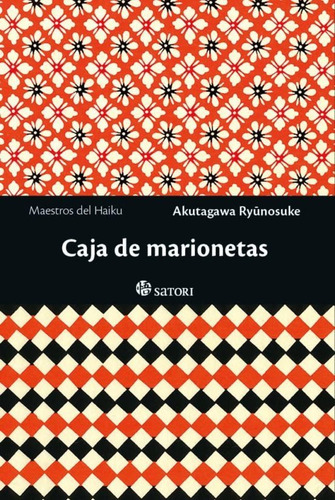 Caja De Marionetas, Ryunosuke Akutagawa, Satori