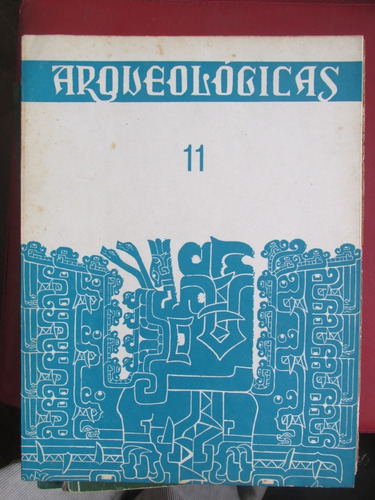 Arqueológicas 11 - Museo Nacional Arqueología, Antropología