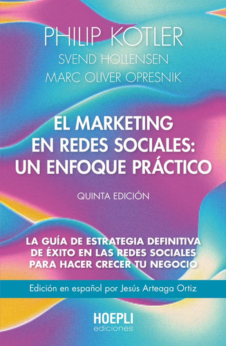 Libro El Marketing En Redes Sociales: Un Enfoque Practico...