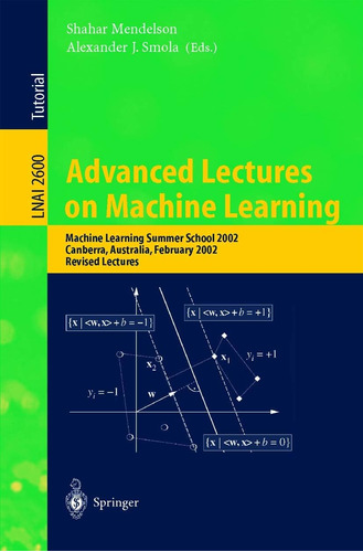 Libro: Advanced Lectures On Machine Learning: Machine Learni