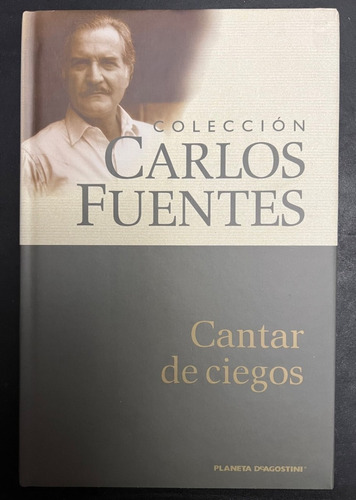 Cantar De Ciegos Colección Carlos Fuentes