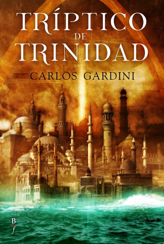 Tríptico De Trinidad -, De Juan Carlos Gardini., Vol. Volumen Similar Al Titulo. Editorial Bibliópolis, Tapa Blanda En Español, 0