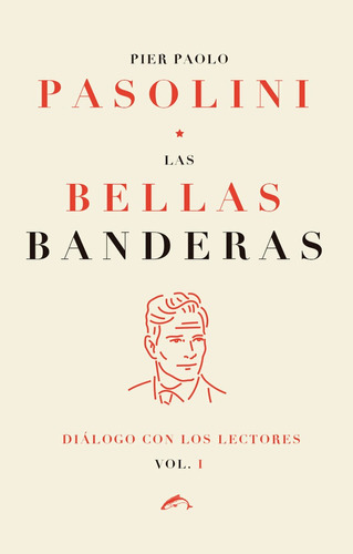 Bellas Banderas,las - Pasolini, Pier Paolo