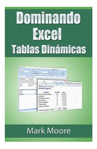 Libro : Dominando Excel Tablas Dinamicas - Moore, Mark