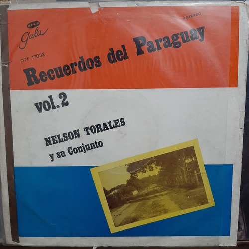 Vinilo Nelson Torales Recuerdos Del Paraguay Vol 2 Zzz F3