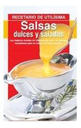 Libro Salsas Saladas Y Dulces