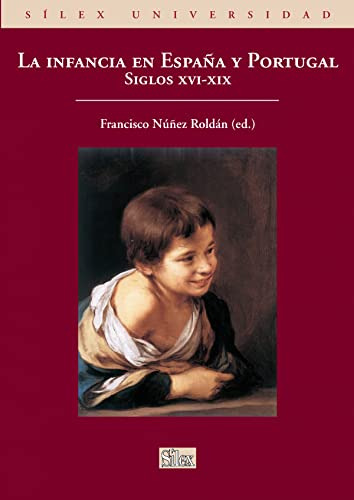 Libro La Infancia En España Y Portugal. Siglos Xvi-xix De Nú