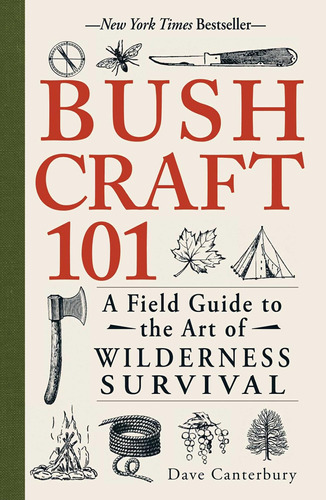 Libro: Bushcraft 101: Una Guía Campo Arte Natu