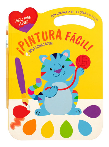 ¡pintura Fácil! Gato. ¡sólo Agrega Agua! / Pd., De Jo Dupre Bvba. Editorial Jo Dupre Bvba (yoyo Books), Tapa Dura, Edición 01 En Español, 2024