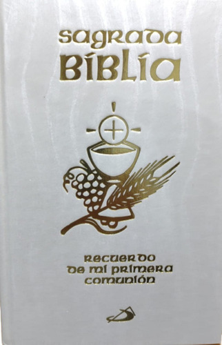 Sagrada Biblia Blanca Nacar Recuerdo De Mi Primera Comunion