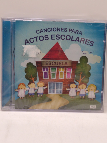 Canciones Para Actos Escolares Cd Nuevo