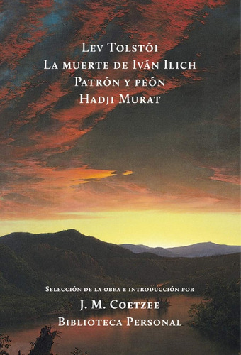 La Muerte De Ivan Ilich - Patron Y Peon - Hadji Murat  - Tol