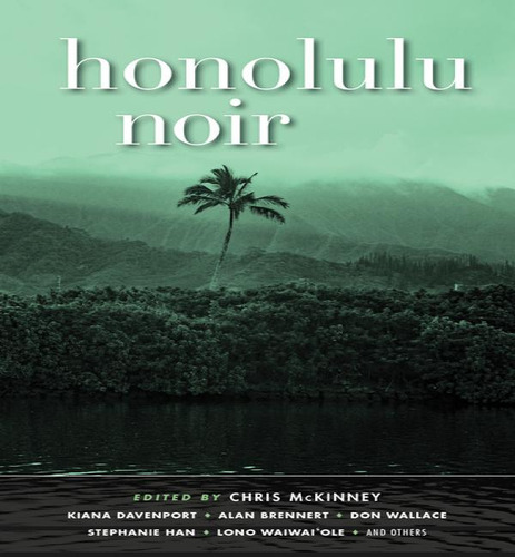 Honolulu Noir, De Mckinney Chris. Editorial Akashic En Inglés, 2024